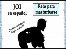 Reto para masturbarse . ¿Podrás llegar hasta el final? (Voz española).