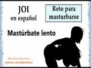 Reto para masturbarse . ¿Podrás llegar hasta el final? (Voz española).