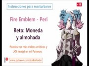 JOI Español hentai, Peri de Fire emblem, Instrucciones para masturbarse.